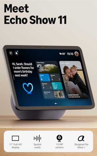 Echo Show 11 (newest model), Vibrant Full-HD 11" display with more viewing area and spatial audio, Designed for Alexa+, Graphite