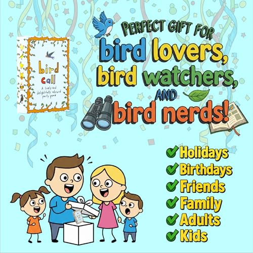 Bird Call - A Lively and Delightfully Absurd 5-Minute Party Game - High Energy Card Game - Bird Gifts - Bird Watching Gifts - Gifts For Bird Lovers - Birding Gifts - 3-8 Players And Ages 7+