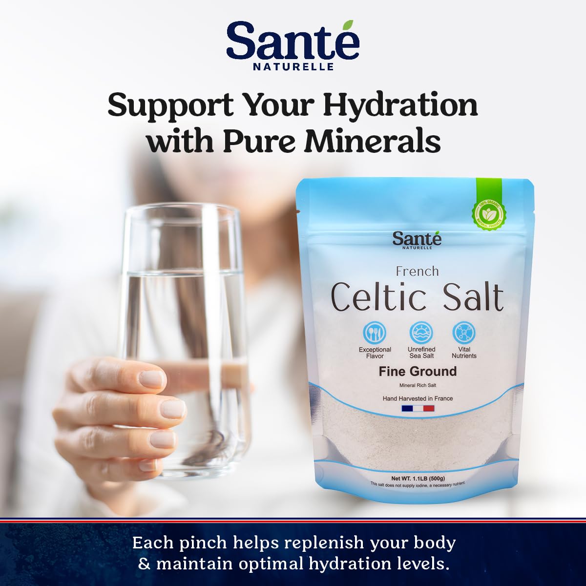 Sante Naturelle Celtic Salt Organic Fine Ground - 1.1lb (18oz) Unrefined French Mineral Sea Salt Organic, Rich in 82+ Minerals, 100% Natural & Hand Harvested Sal Celtica