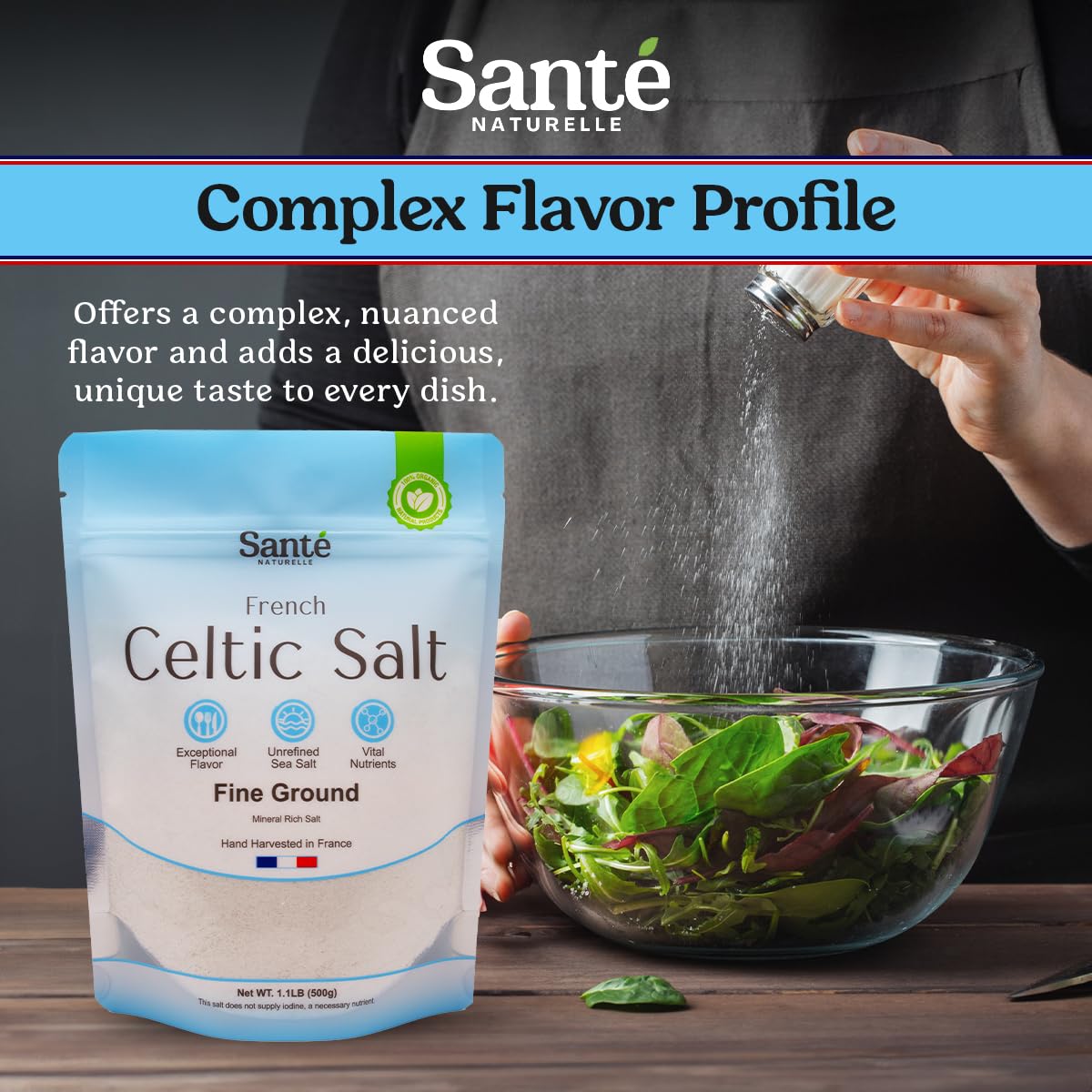 Sante Naturelle Celtic Salt Organic Fine Ground - 1.1lb (18oz) Unrefined French Mineral Sea Salt Organic, Rich in 82+ Minerals, 100% Natural & Hand Harvested Sal Celtica